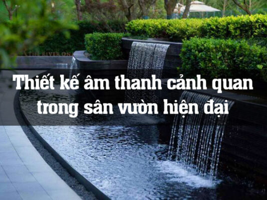 Thiết kế cảnh quan âm thanh