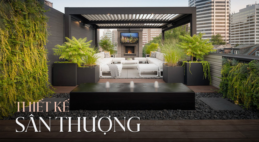 Thiết kế sân thượng 2026